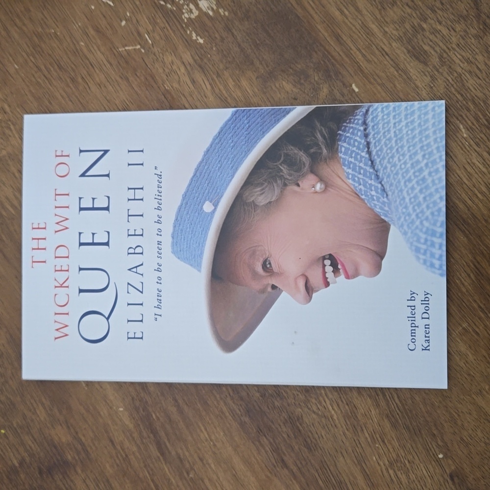 The wicked wit of Queen Elizabeth  II book